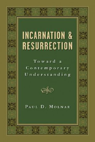 Incarnation and Resurrection