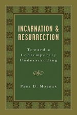 Incarnation and Resurrection