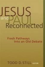 Jesus and Paul Reconnected