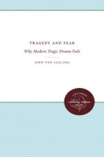 Tragedy and Fear