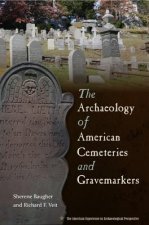Archaeology of American Cemeteries and Gravemarkers