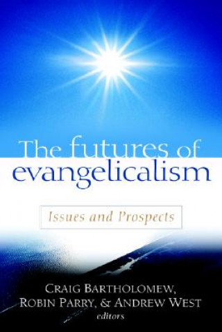 Futures of Evangelicalism
