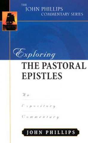 Exploring the Pastoral Epistles