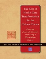 Role of Health Care Transformation for the Chinese Dream
