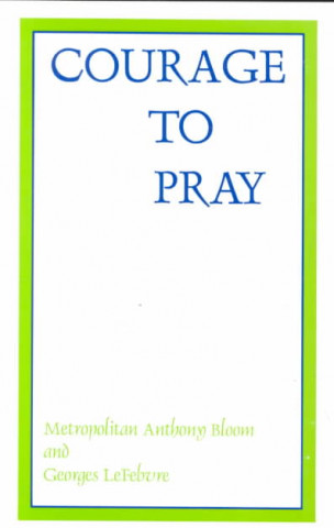 Courage to Pray