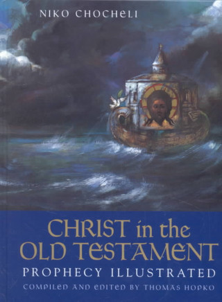 Christ in the Old Testament