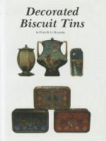 Decorated Biscuit Tins: American, English and Eurean