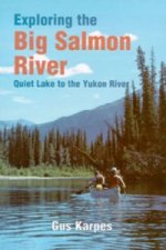Exploring the Big Salmon River