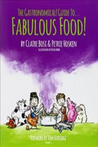 Gastronomical Guide to Fabulous Food!