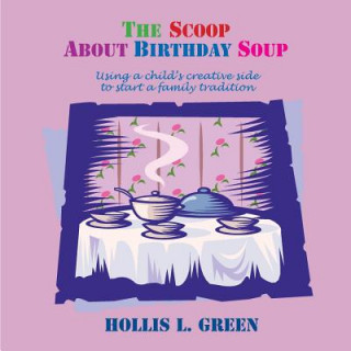 Scoop About Birthday Soup