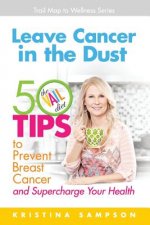 Leave Cancer in the Dust