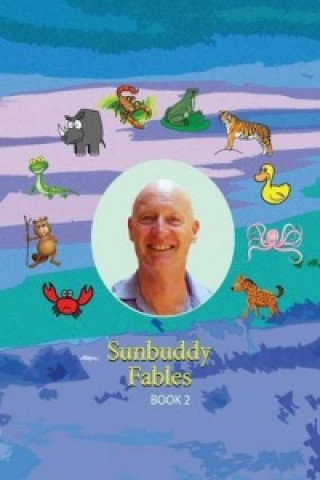 Sunbuddy Fables Book 2