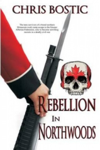 Rebellion in Northwoods