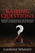 Raising Questions