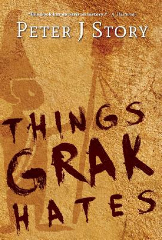 Things Grak Hates