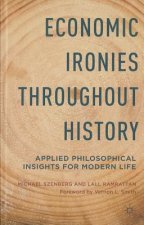 Economic Ironies Throughout History