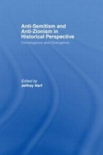 Anti-Semitism and Anti-Zionism in Historical Perspective