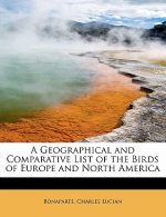 Geographical and Comparative List of the Birds of Europe and North America