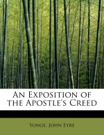 Exposition of the Apostle's Creed