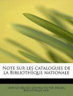 Note Sur Les Catalogues de La Biblioth Que Nationale