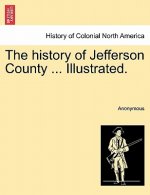 History of Jefferson County ... Illustrated.
