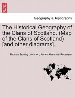 Historical Geography of the Clans of Scotland. (Map of the Clans of Scotland) [and Other Diagrams].