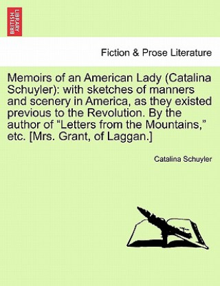 Memoirs of an American Lady (Catalina Schuyler)