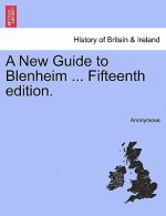 New Guide to Blenheim ... Fifteenth Edition.