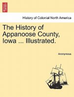 History of Appanoose County, Iowa ... Illustrated.