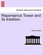 Repentance Tower and Its Tradition.
