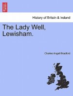 Lady Well, Lewisham.
