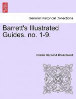 Barrett's Illustrated Guides. No. 1-9.