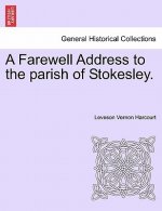 Farewell Address to the Parish of Stokesley.