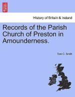 Records of the Parish Church of Preston in Amounderness.