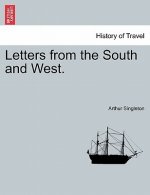 Letters from the South and West.