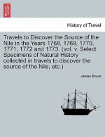 Travels to Discover the Source of the Nile in the Years 1768, 1769, 1770, 1771, 1772 and 1773. (Vol. V. Select Specimens of Natural History Collected