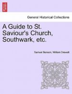 Guide to St. Saviour's Church, Southwark, Etc.