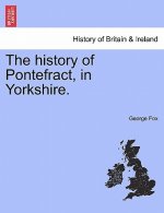 History of Pontefract, in Yorkshire.