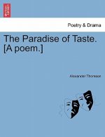 Paradise of Taste. [A Poem.]
