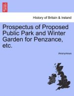 Prospectus of Proposed Public Park and Winter Garden for Penzance, Etc.