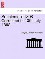Supplement 1898 ... Corrected to 13th July 1898.
