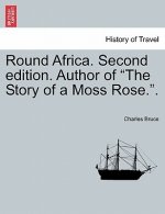 Round Africa. Second Edition. Author of 