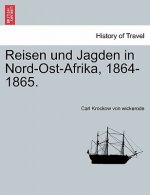 Reisen und Jagden in Nord-Ost-Afrika, 1864-1865.