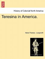 Teresina in America.