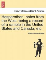 Hesperothen; Notes from the West
