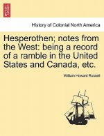 Hesperothen; Notes from the West