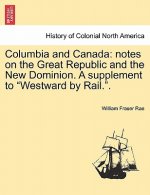Columbia and Canada
