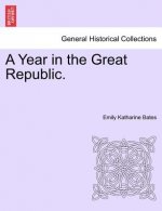 Year in the Great Republic.