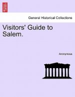Visitors' Guide to Salem.
