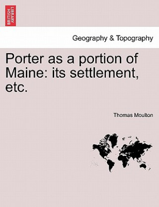 Porter as a Portion of Maine